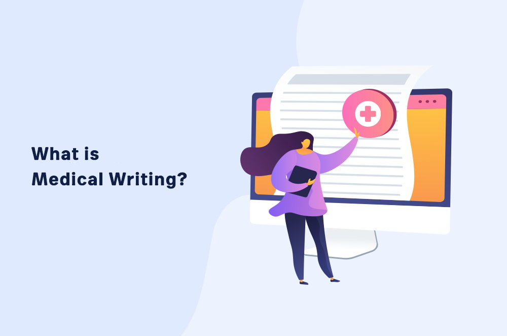 What is Medical Writing?
