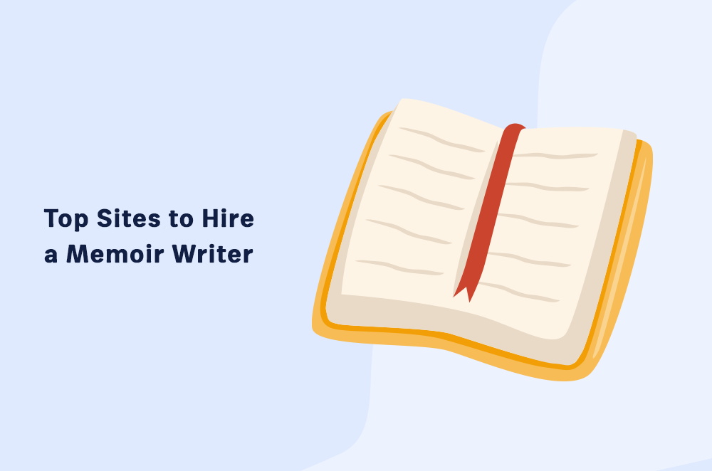 Top 6 Sites to Hire a Memoir Writer in 2024