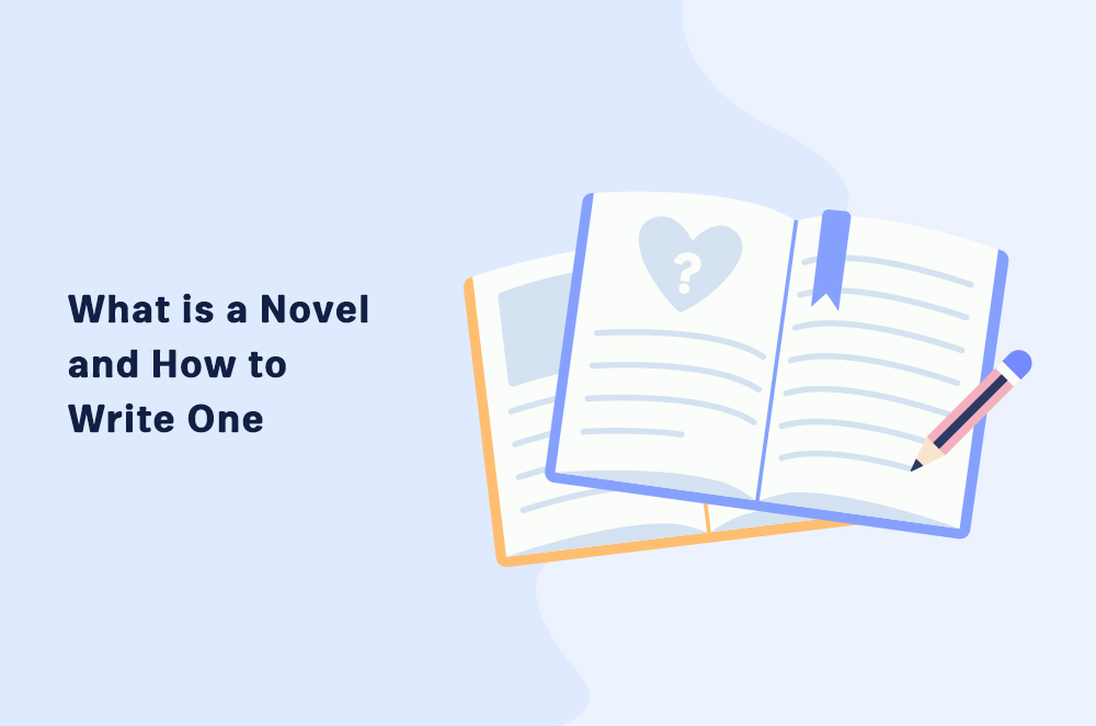 What is a Novel and How to Write One Learn Squibler