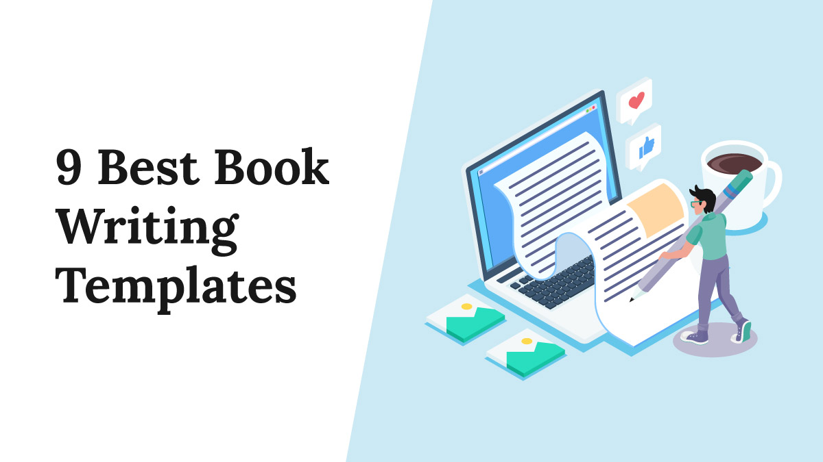 27 Best Book Writing Templates [+ Free Download] – Squibler